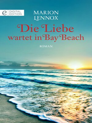 cover image of Die Liebe wartet in Bay Beach